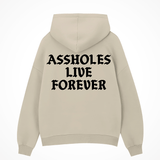 Assholes Live Forever Pull Over Hoodie
